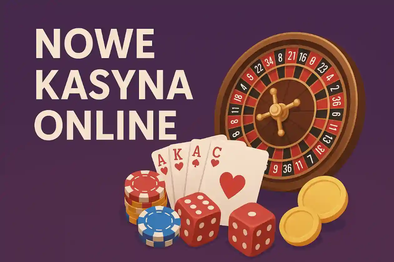 nowe kasyna online
